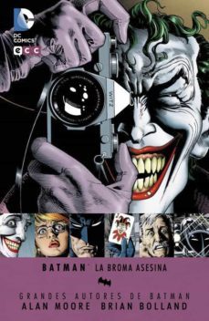 grandes autores batman:alan moore - la broma asesina-9788415925606