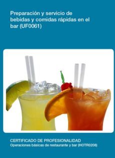 preparacion y servicio de bebidas y comidas rapidas en el bar - u f0061-9788416102006