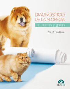diagnostico de la alopecia en perros y gatos-ana mª rios boeta-9788416315406