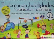 trabajando habilidades sociales basicas ii-9788416361106
