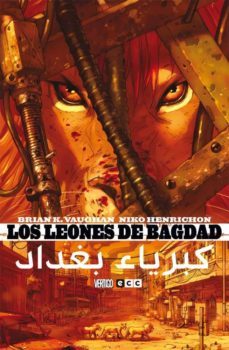 los leones de bagdad-brian k. vaughan-9788416409006