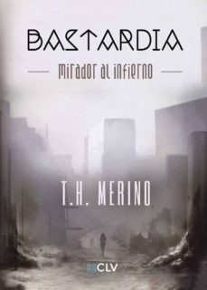 bastardia, mirador al infierno-9788416422906