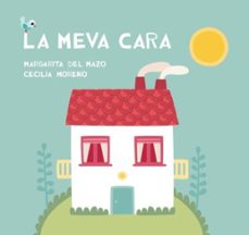 la meva cara-margarita del mazo-cecilia moreno-9788416434206