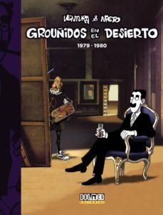 grouñidos en el desierto 1979-1980-9788416436606