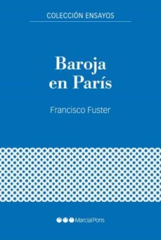 baroja en paris: guerra civil y exilio (1936-1940)-9788416662906