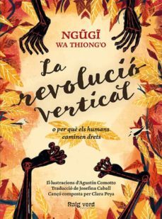 la revolucio vertical (cat)-ngugi wa thiongo-9788416689606