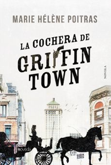 (pe) la cochera de griffintown-marie helene poitras-9788416691906