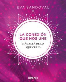 la conexion que nos une-eva sandoval-9788416720606