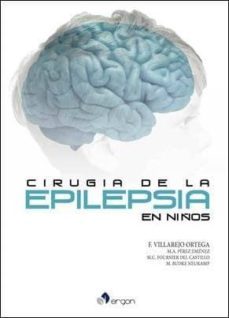 cirugia de la epilepsia en niños-francisco villarejo ortega-9788416732906