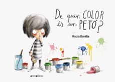 de quin color es un peto?-rocio bonilla-9788416844906