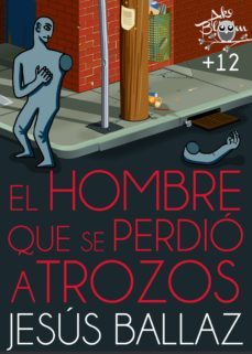 el hombre que se perdio a trozos (ebook)-jesus ballaz zabalza-9788416862306