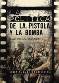 la politica de la pistola y la bomba (ebook)-eloy ramos martinez-9788416937806
