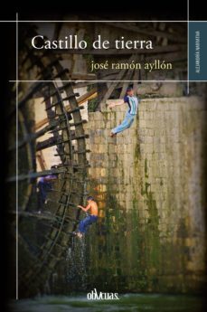 castillo de tierra (ebook)-jose ramon ayllon guerrero-9788416967506