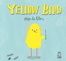 yellow bird-olga de dios ruiz-9788417028206