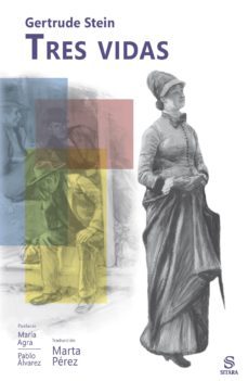 tres vidas-gertrude stein-9788417035006