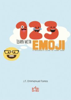 1,2,3 learn with emoji (1,2,3 aprende con emoji)-j. t. emmanuel torres-9788417097806