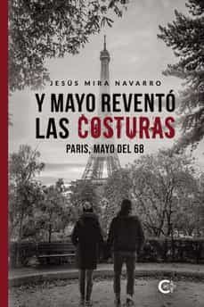 y mayo reventó las costuras-jesus mira navarro-9788417234706