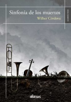 sinfonia de los muertos (ebook)-wilber cordova-9788417269906