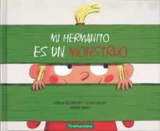 mi hermanito es un monstruo-isabelle wlodarczyk-9788417303006