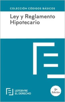 ley y reglamento hipotecario-9788417317706