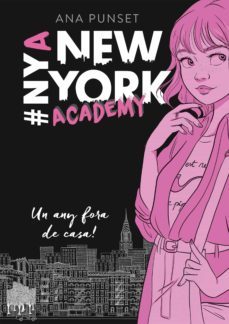 un any fora de casa! (sèrie new york academy 1) (ebook)-ana punset-9788417460006