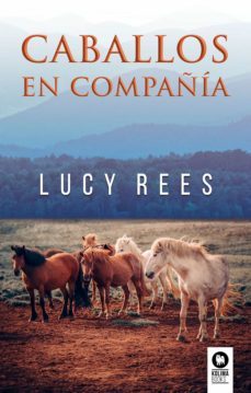 caballos en compañia (ebook)-lucy rees-9788417566906
