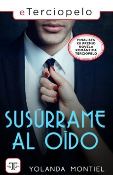 susurrame al oido (ebook)-yolanda montiel-9788417705206