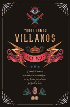 todos somos villanos (ebook)-m.l. rio-9788417780906