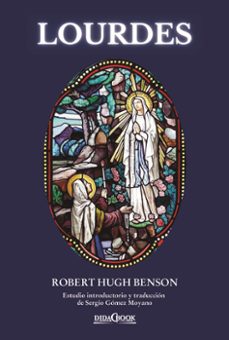 lourdes-robert hugh benson-9788417855406