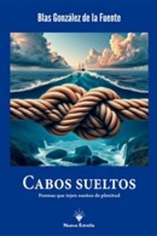 cabos sueltos-blas gonzalez de la fuente-9788417857806