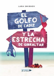 el golfo de cadiz y la estrecha de gibraltar-lara smirnov-9788417926106