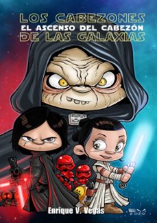 los cabezones de las galaxias. el ascenso del cabezon-9788417956806