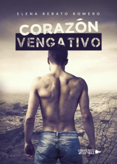 corazón vengativo-elena rebato romero-9788418034206