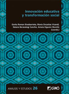innovacion educativa y transformacion social-andrea abalia marijuan-9788418058806