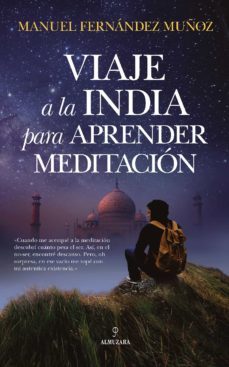 viaje a la india para aprender meditacion (ebook)-manuel fernandez muñoz-9788418089206