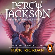 la maldición del titán (percy jackson y los dioses del olimpo 3) (audiolibro)-rick riordan-9788418174506