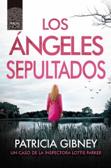 los angeles sepultados (serie lottie parker 8)-patricia gibney-9788418216206