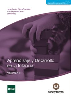 aprendizaje y desarrollo en la infancia. volumen ii-9788418316906