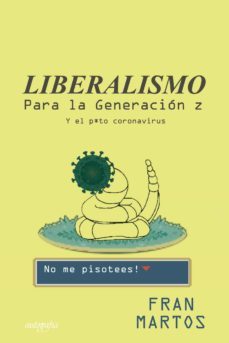 liberalismo para la generación z-fran martos-9788418337406