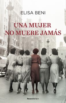 una mujer no muere jamas-9788418417306