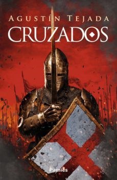 cruzados (ebook)-agustin tejada-9788418491306