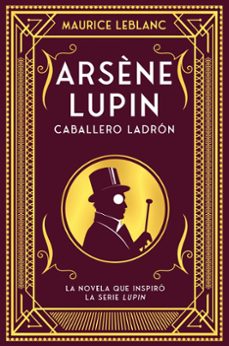 arsene lupin. caballero ladron-9788418538506