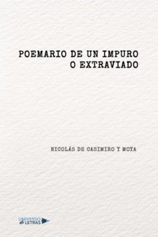 poemario de un impuro o extraviado (ebook)-nicolas de casimiro y moya-9788418571206