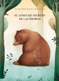 el lenguaje secreto de las piedras-victoria perez escriva-9788418702006