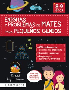 enigmas y problemas de mates para pequeños genios (8-9 años)-aurore meyer-9788418882906