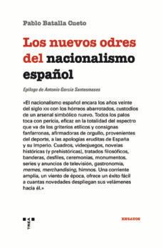 los nuevos odres del nacionalismo español-pablo batalla cueto-9788418932106