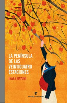 la peninsula de las veinticuatro estaciones-inaba mayumi-9788419158406