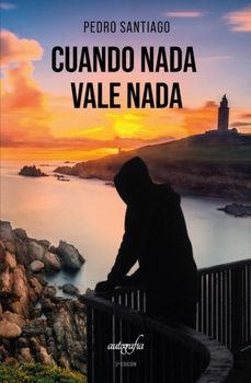 cuando nada vale nada (2ª ed.)-pedro santiago-9788419198006