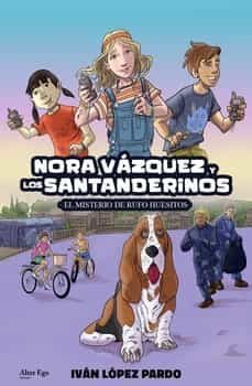 nora vazquez y los santanderinos-ivan lopez pardo-9788419232106