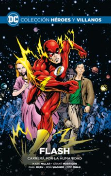 colección héroes y villanos vol. 64: flash: carrera por la humanidad-9788419263506